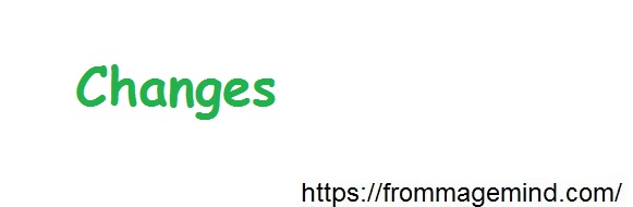 changes