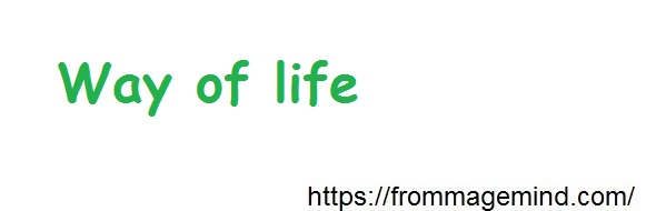 wayoflife